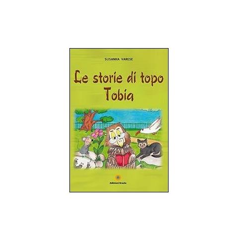 Susanna Varese - Le storie di topo Tobia - Foto 2