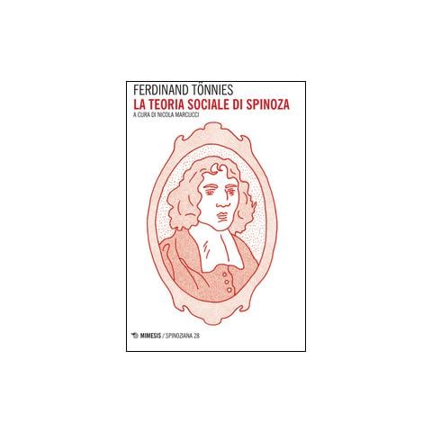 Ferdinand Tönnies - La teoria sociale di Spinoza - Foto 1