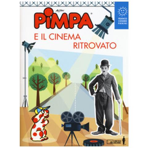 Altan - Pimpa e il cinema ritrovato. Ediz. a colori - Foto 1