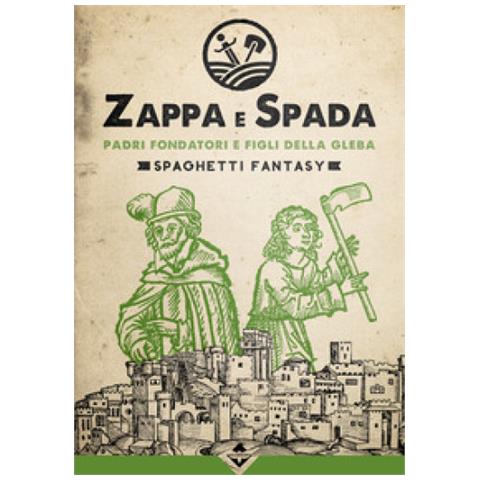Aa. vv. Artisti Vari - Padri Fondatori E Figli Della Gleba. Zappa E Spada. Spaghetti Fantasy - Foto 1