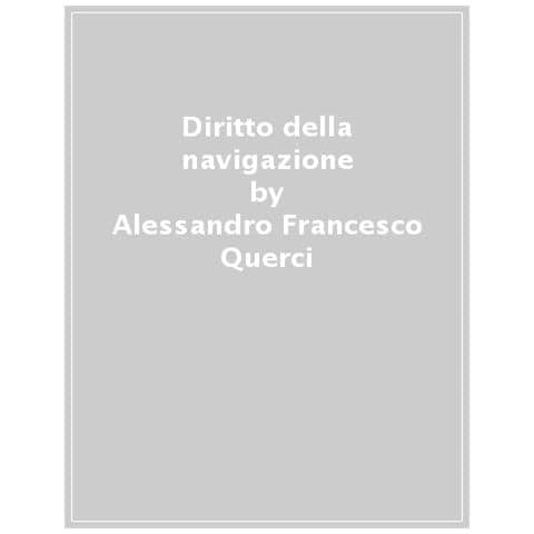 Alessandro Francesco Querci - Diritto della navigazione - Foto 1