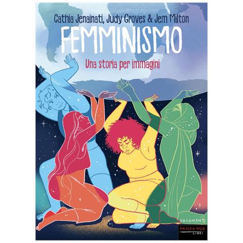 Cathia Jenainati - Femminismo. Una storia per immagini - Foto 2