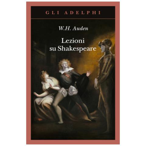 Wystan Hugh Auden - Lezioni Su Shakespeare - Foto 1