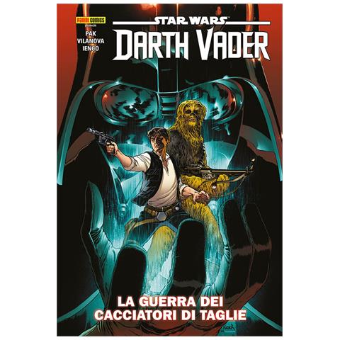 Greg Pak - Darth Vader. Star wars. Vol. 3: La guerra dei cacciatori di taglie - Foto 1
