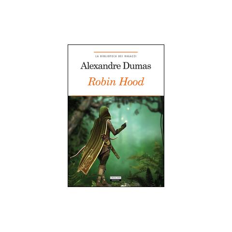 Alexandre Dumas - Robin Hood. Il principe dei ladri. Ediz. integrale. Con Segnalibro - Foto 1