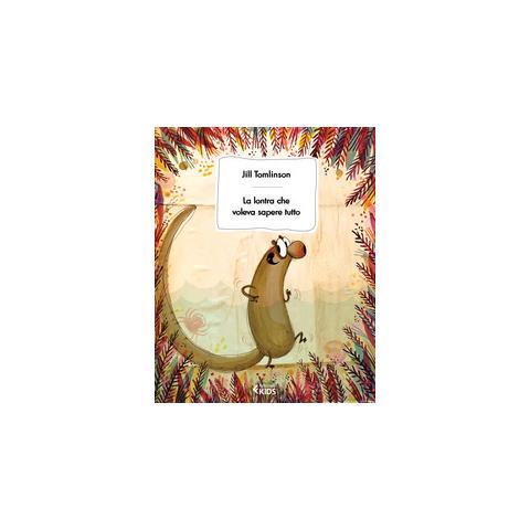 Jill Tomlinson - La Lontra Che Voleva Sapere Tutto - Foto 1