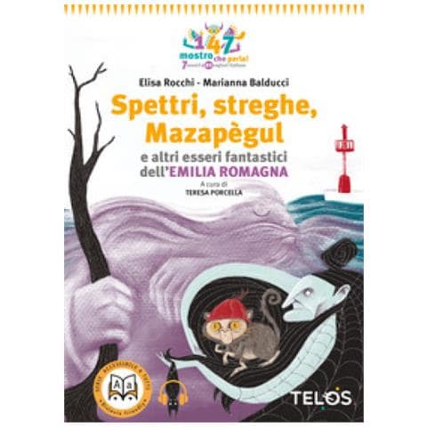 Elisa Rocchi - Spettri, Streghe, Mazapègul E Altri Esseri Fantastici Dell'emilia Romagna. Con Audiolibro - Foto 1