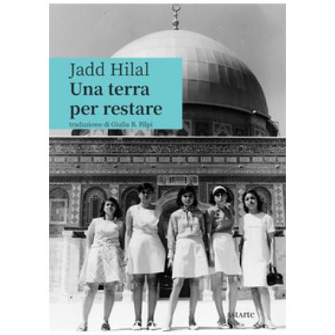 Jadd Hilal - Una Terra Per Restare - Foto 1