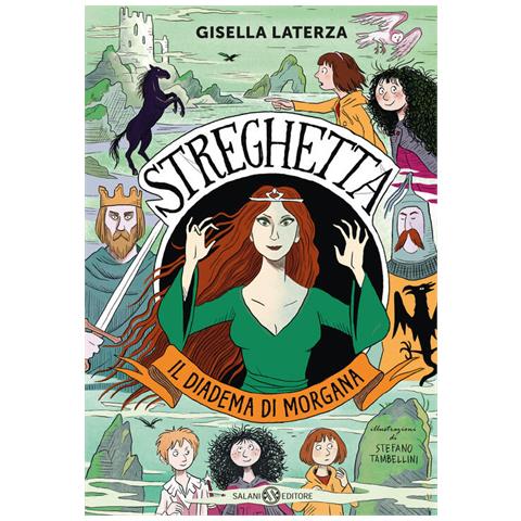 Gisella Laterza - Il diadema di Morgana. Streghetta - Foto 1