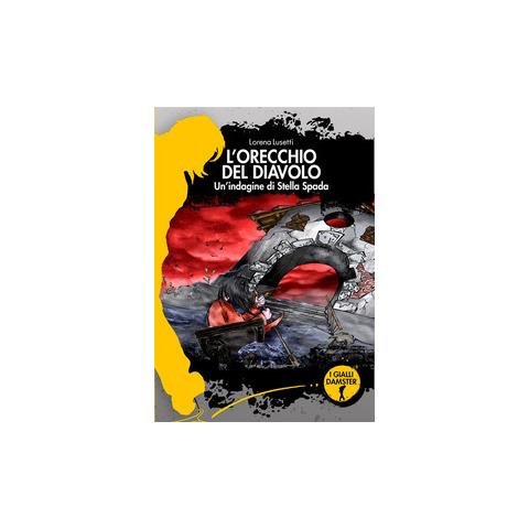 Lorena Lusetti - L'orecchio del diavolo - Foto 1