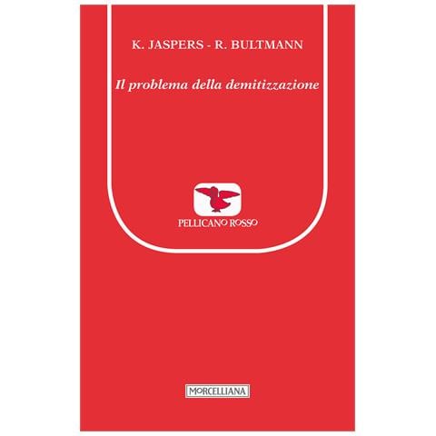 Karl Jaspers - Il problema della demitizzazione - Foto 1