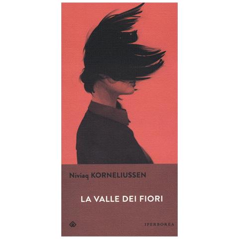 Niviaq Korneliussen - La Valle Dei Fiori - Foto 2