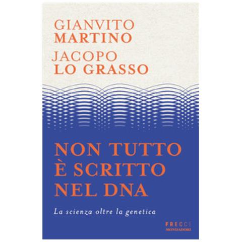 Gianvito Martino - Non tutto è scritto nel DNA - Foto 1
