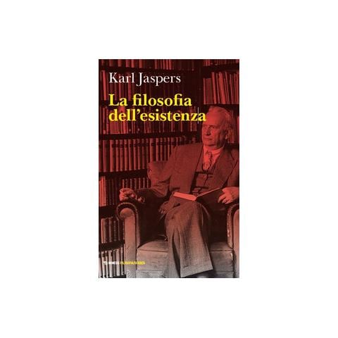 Karl Jaspers - La filosofia dell'esistenza - Foto 1