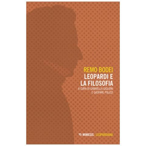 Remo Bodei - Leopardi E La Filosofia - Foto 1