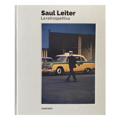 Guia Boni - Saul Leiter. La retrospettiva. Ediz. a colori - Foto 1