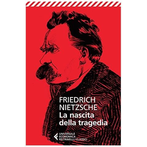 Friedrich Nietzsche - La nascita della tragedia - Foto 2