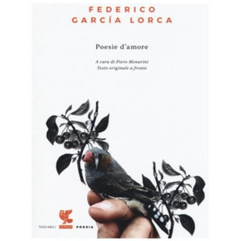 Federico García Lorca - Poesie d'amore. Testo spagnolo a fronte - Foto 1