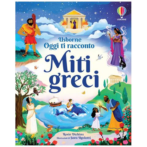 Rosie Dickins - Miti greci. Ediz. a colori - Foto 3