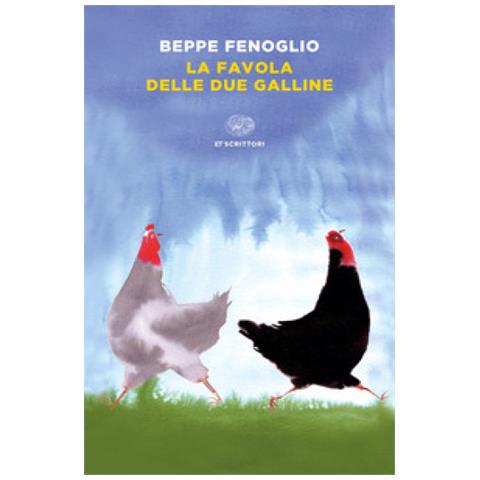 Beppe Fenoglio - La Favola Delle Due Galline - Foto 1