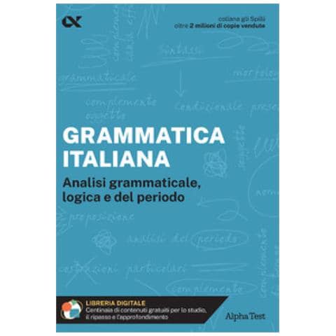 Alessandra Minisci - Grammatica Italiana. Analisi Grammaticale, Logica E Del Periodo. Con Estensioni Online - Foto 1