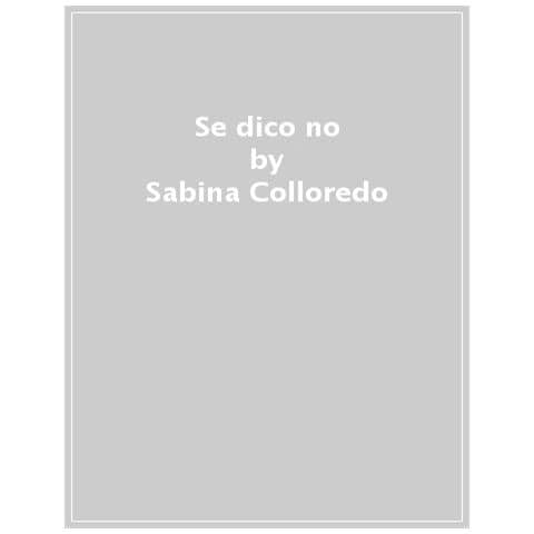 Sabina Colloredo - Se Dico No - Foto 1