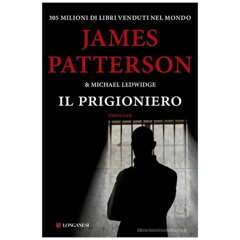 James Patterson - Il prigioniero - Foto 1