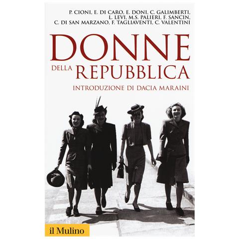 Dacia Maraini - Donne della Repubblica - Foto 1