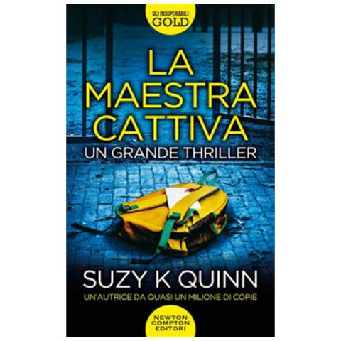 Suzy K. Quinn - La Maestra Cattiva - Foto 1