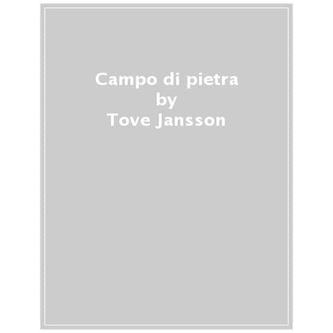 Tove Jansson - Campo Di Pietra - Foto 1