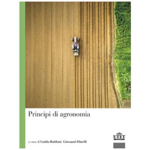 Guido Baldoni - Principi di agronomia - Foto 1