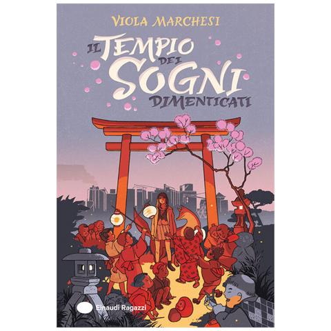 Viola Marchesi - Il Tempio Dei Sogni Dimenticati - Foto 2