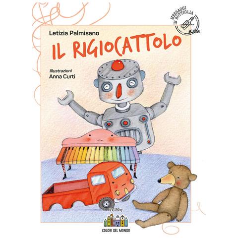 Letizia Palmisano - Il rigiocattolo - Foto 1