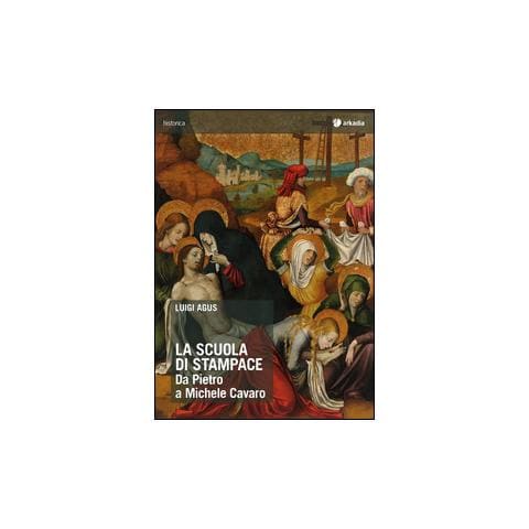 Luigi Agus - La scuola di Stampace. Da Pietro a Michele Cavaro. Ediz. illustrata - Foto 1