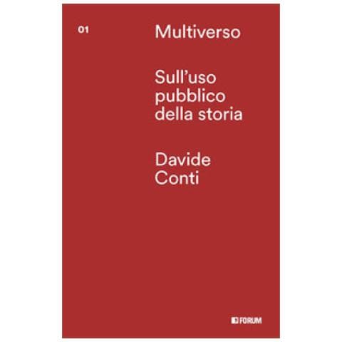 Davide Conti - Sull'uso pubblico della storia - Foto 1