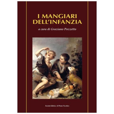 Graziano Pozzetto - I mangiari dell'infanzia - Foto 1