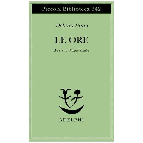 Dolores Prato - Le ore - Foto 1