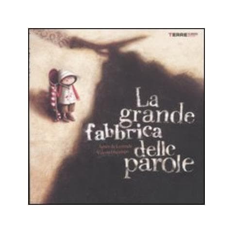 Agnès de Lestrade - La grande fabbrica delle parole. Ediz. illustrata - Foto 2