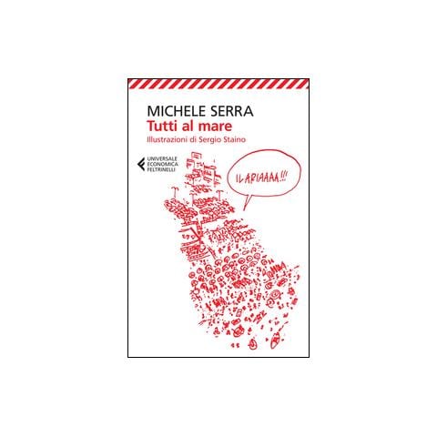 Michele Serra - Tutti al mare - Foto 1