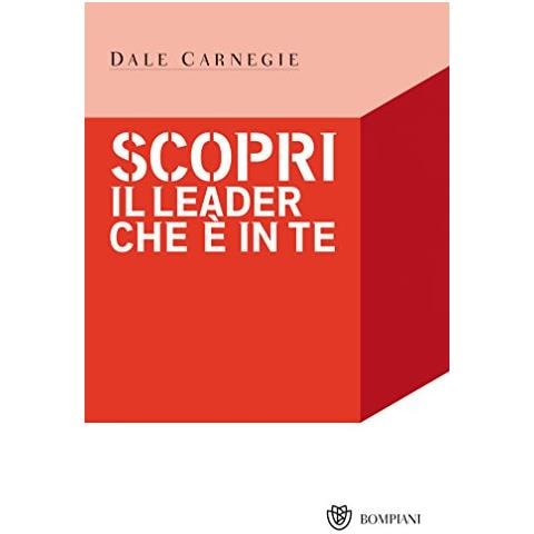 Dale Carnegie - Scopri il leader che è in te - Foto 1