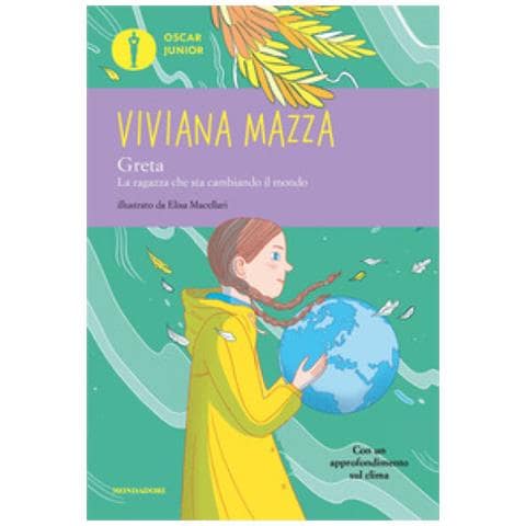 Viviana Mazza - Greta. La Ragazza Che Sta Cambiando Il Mondo - Foto 1