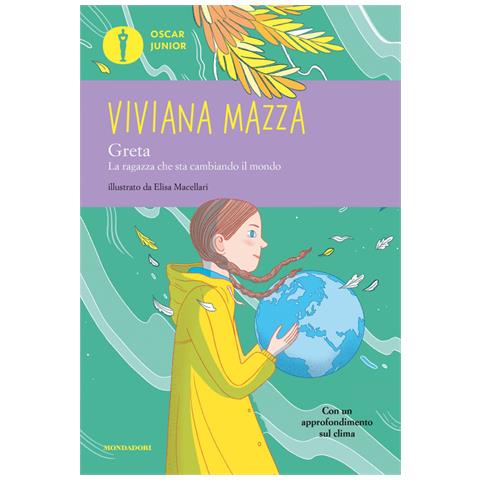 Viviana Mazza - Greta. La Ragazza Che Sta Cambiando Il Mondo - Foto 2