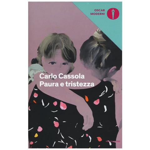 Carlo Cassola - Paura e tristezza - Foto 1