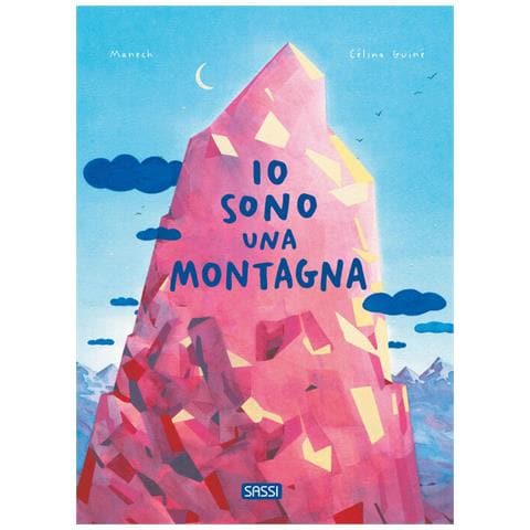 Manech - Io sono una montagna. Ediz. illustrata - Foto 1