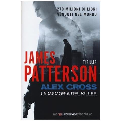 James Patterson - Alex Cross. La memoria del killer - Foto 1