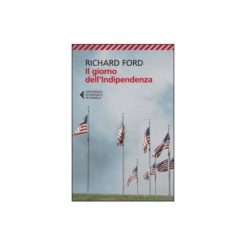 Richard Ford - Il giorno dell'indipendenza - Foto 1