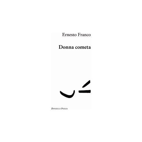 Ernesto Franco - Donna-Cometa - Foto 2
