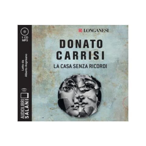 Donato Carrisi - La Casa Senza Ricordi Letto Da Alberto Angrisano. Audiolibro. Cd Audio Formato Mp3 - Foto 1