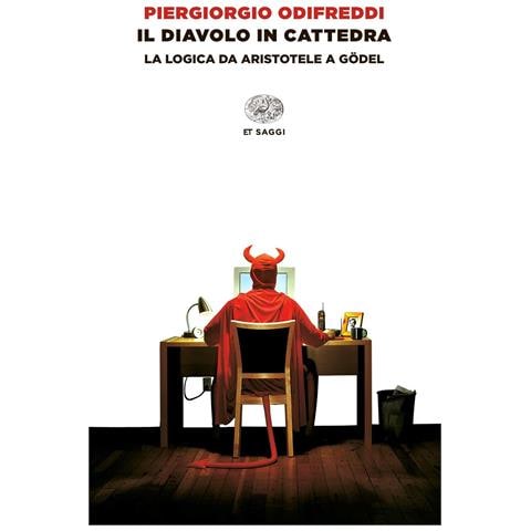 Piergiorgio Odifreddi - Il diavolo in cattedra. La logica da Aristotele a Gödel - Foto 1