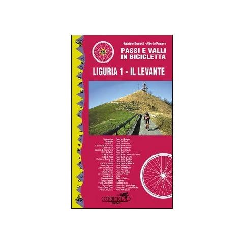 Gabriele Brunetti - Passi e valli in bicicletta. Liguria. Vol. 1: Il Levante - Foto 1